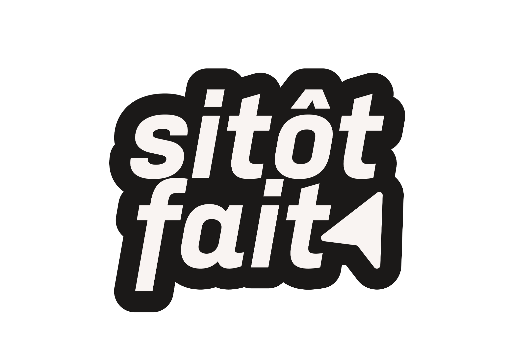 Sitôtfait
